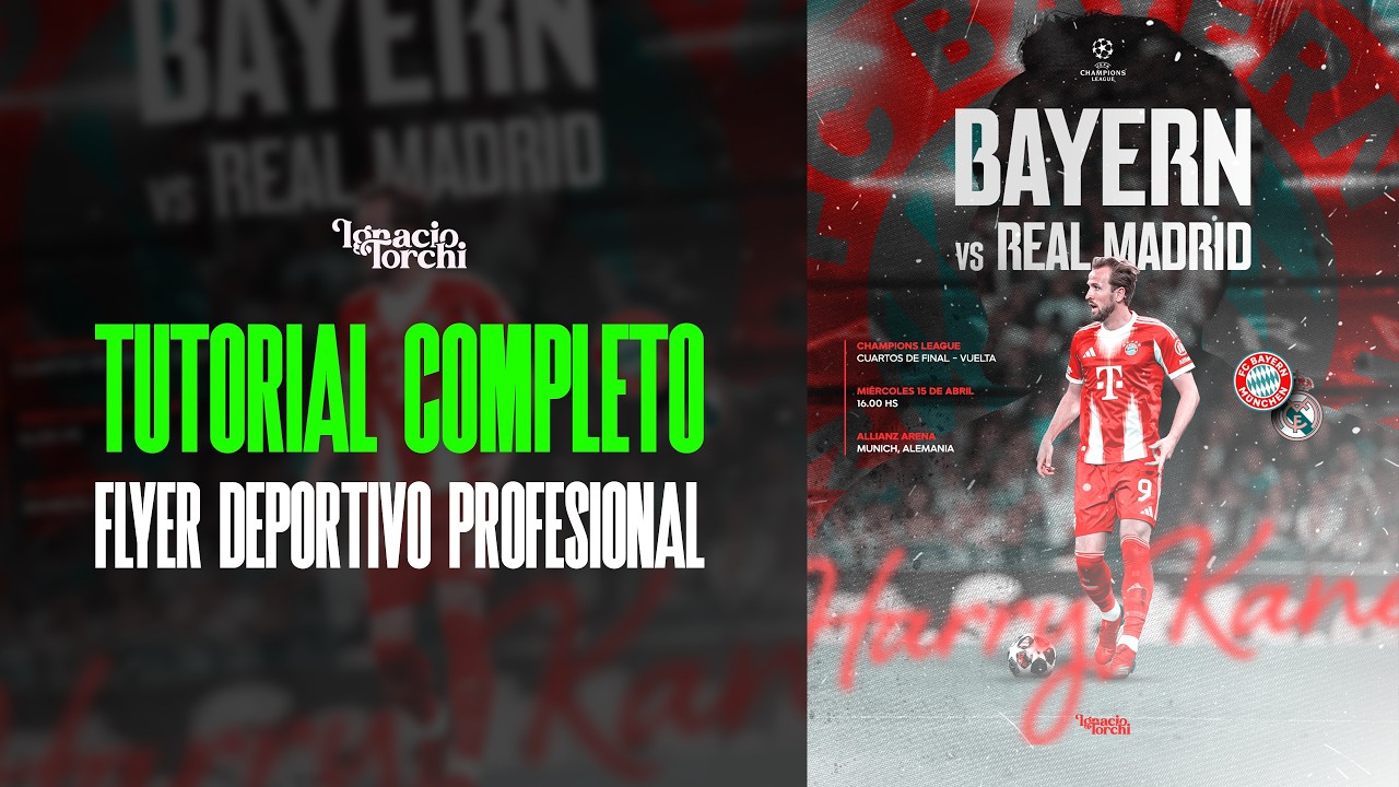 C&oacute;mo hacer un flyer profesional en Photoshop ⚽🔥 | Bayern Munich vs Real Madrid (Tutorial Completo)