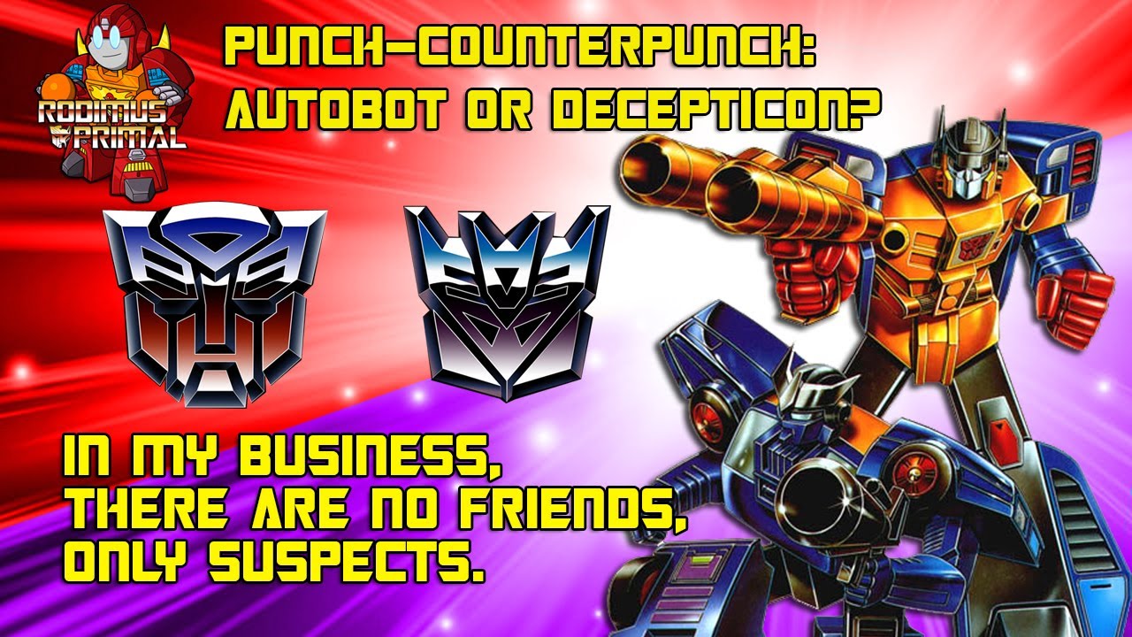 Punch - Counterpunch: Is he an Autobot, or a Decepticon?