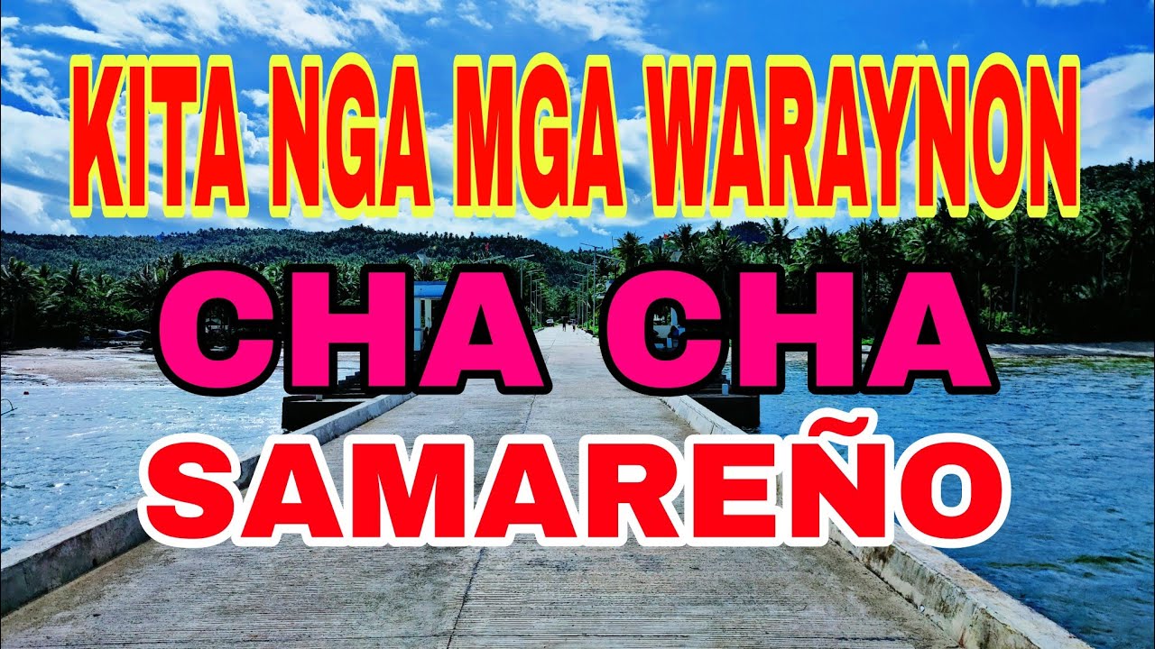 KITA NGA MGA WARAYNON CHA CHA DANCE MUSIC ®