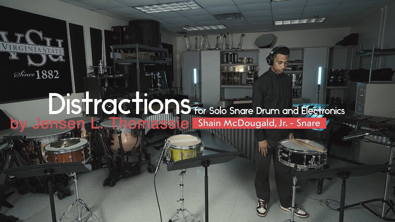 Distractions for Snare and Electronics by Jensen Thomassie (Shain McDougald, Jr. - Snare)