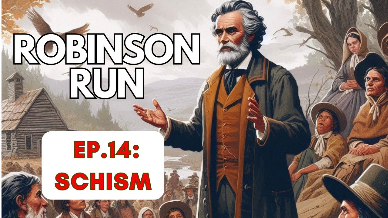 Ep. 14: Schism. Robinson Run: The Story of a Frontier Community #americanrevolution #history