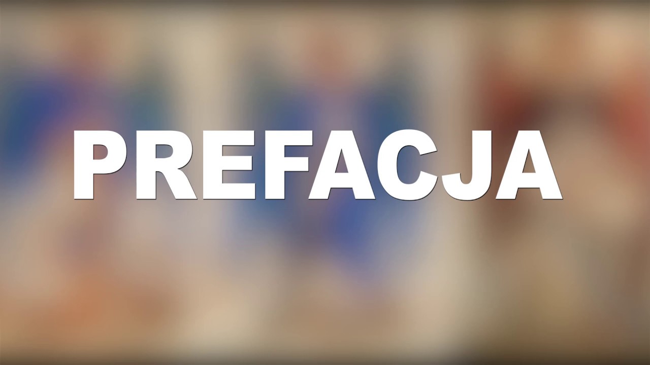 Przykład PREFACJI