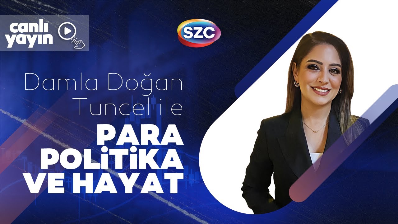 #CANLI Para Politika ve Hayat