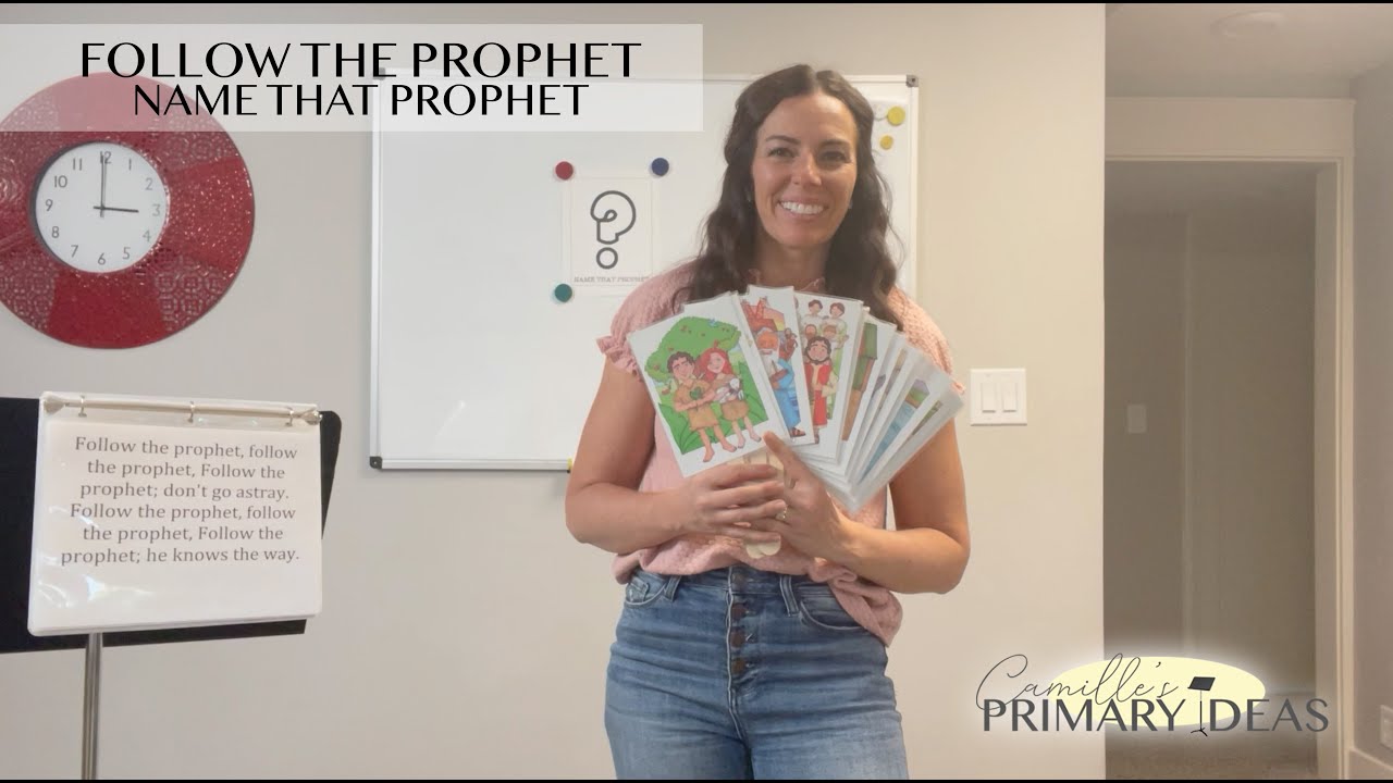 Follow the Prophet Name That Prophet Singing Time Idea