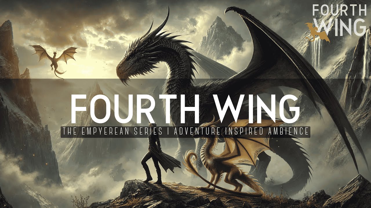 🔥 ADVENTURE WITH VIOLENCE, ANDARIN, AND TAIRN: EPIC FOURTH WING AMBIENCE 🐉✨