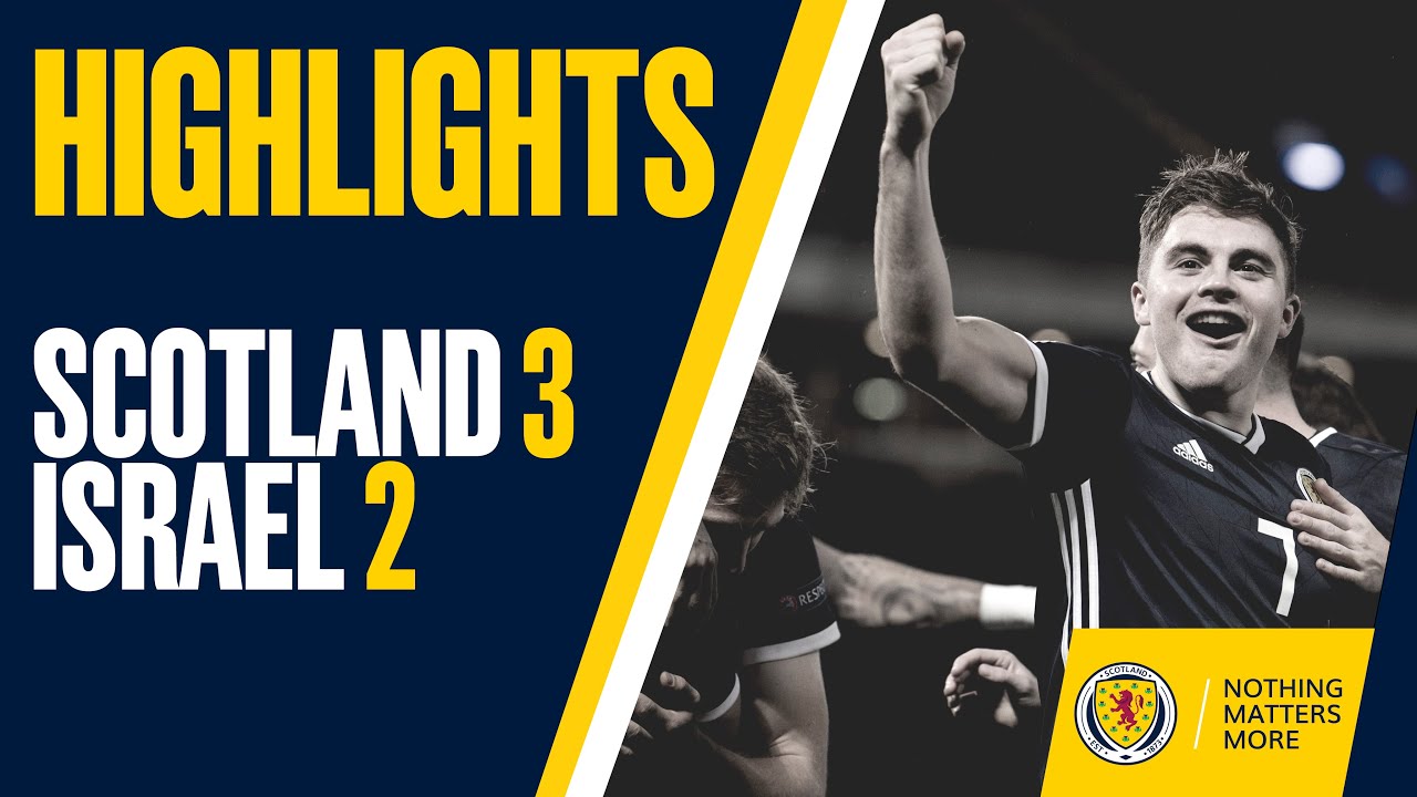 HIGHLIGHTS | Scotland 3-2 Israel | UEFA Nations League 2018