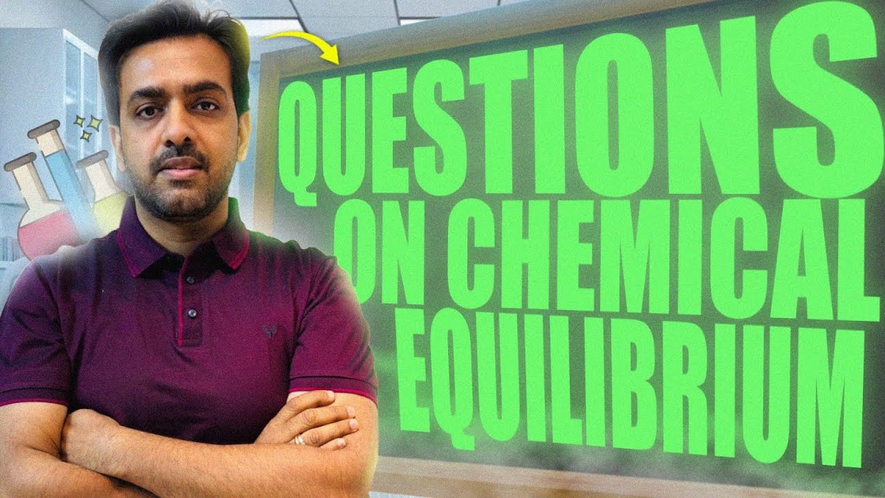 Questions on chemical equilibrium (for JEE Mains)