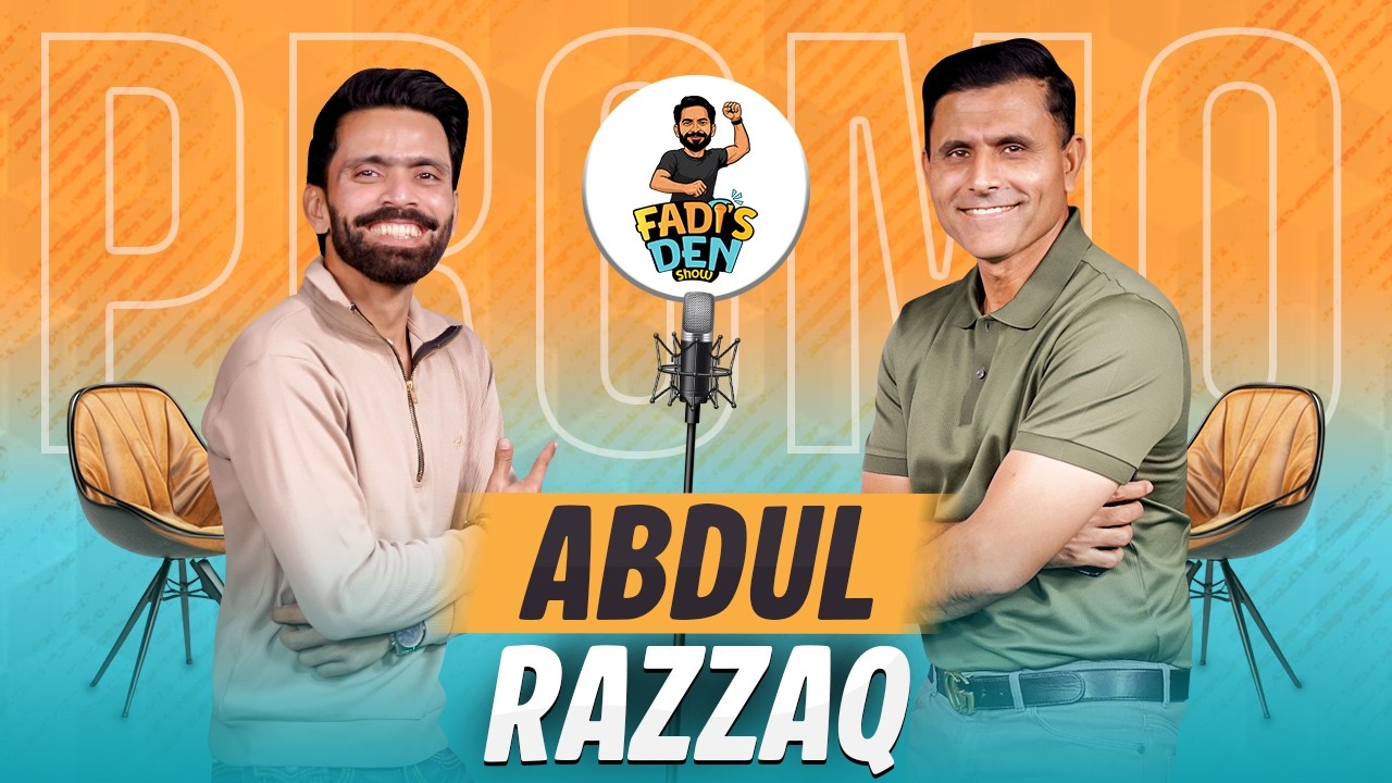 Abdul Razzaq’s Untold Story From Pressure to Glory ft.Abdul Razzaq | Fadi’s Den | Fawad Alam | Promo
