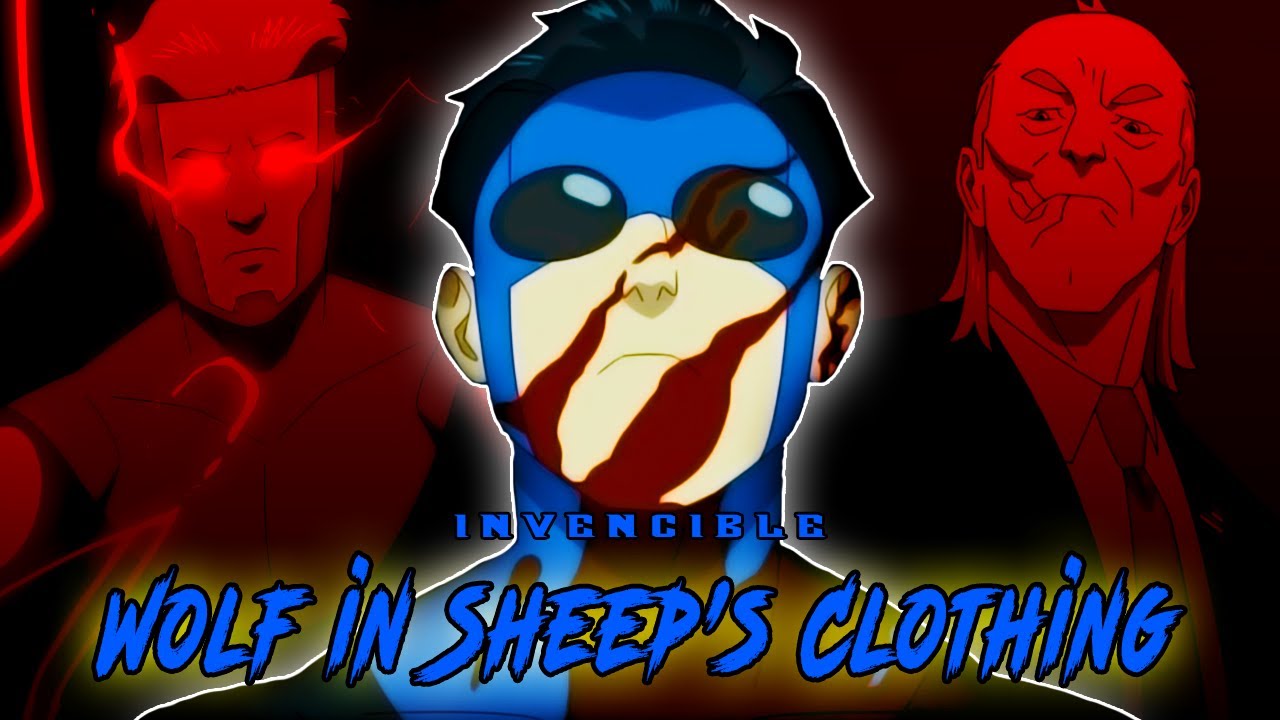 INVENCIBLE 3 | Invencible vs Powerplex | Wolf In Sheep's Clothing [REBORN]  AMV.
