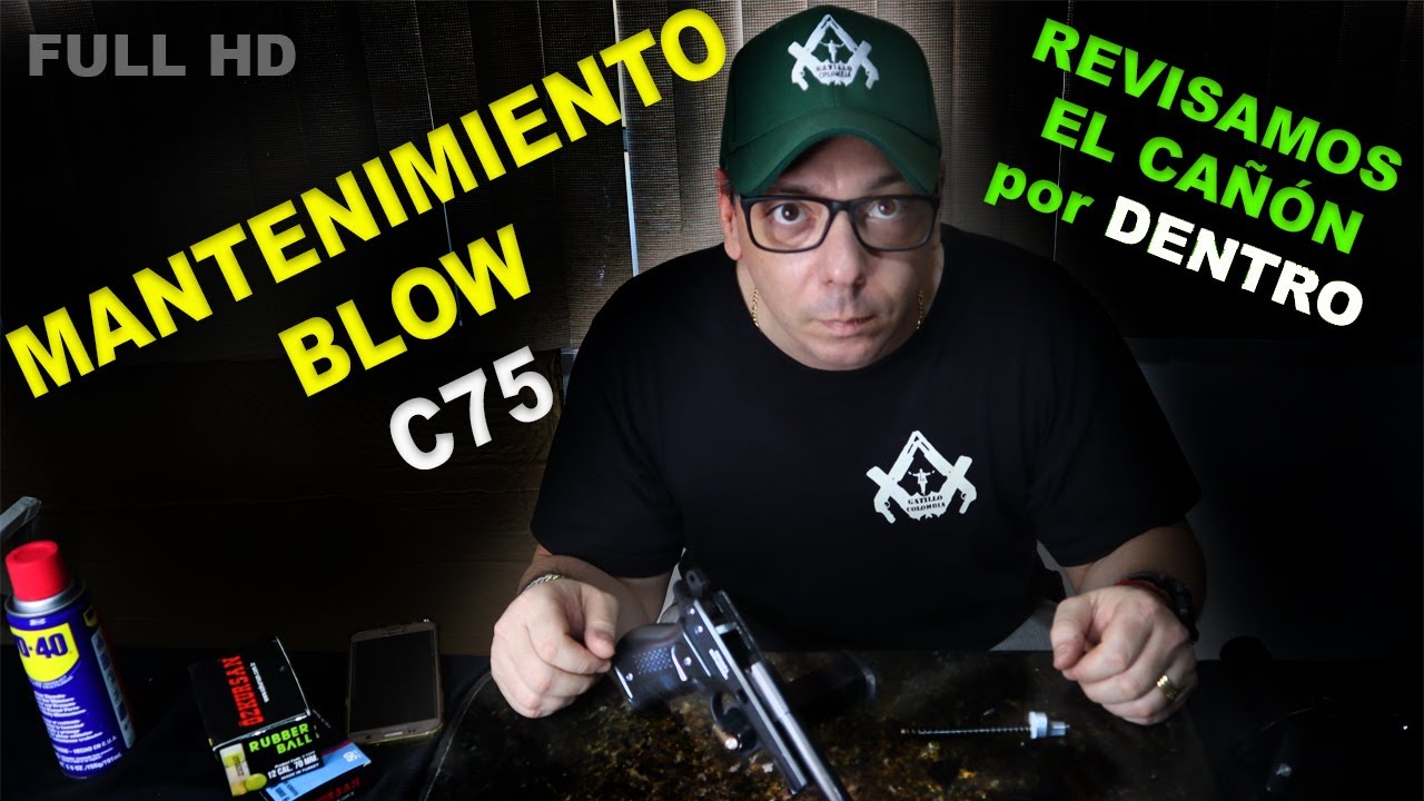 DESARME DE LA BLOW C75 CON INSPECCIÓN INTERNA DEL CAÑÓN