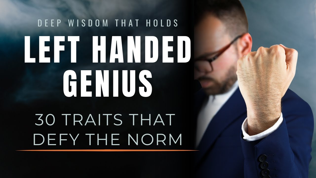 30 Traits of Left-Handed People | Psychology of Unconventional Minds 🕷️