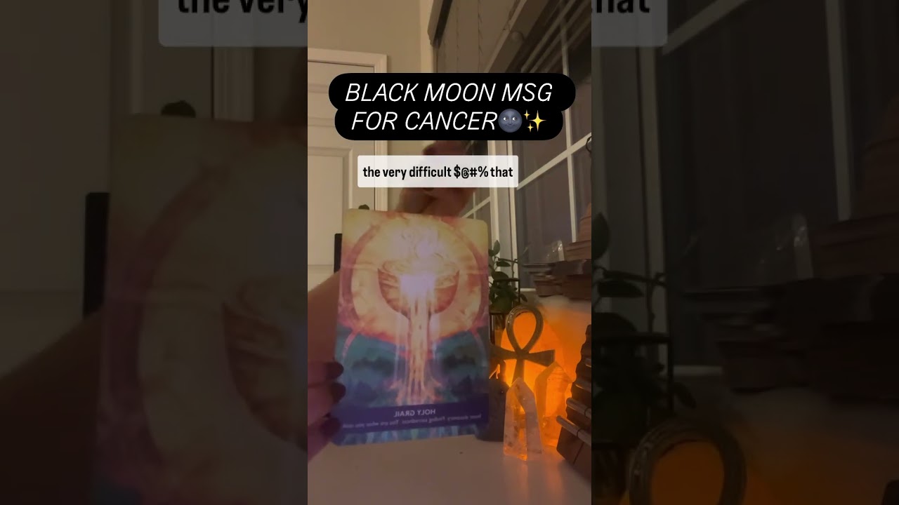 BLACK MOON MSG: CANCER🌚🌹 