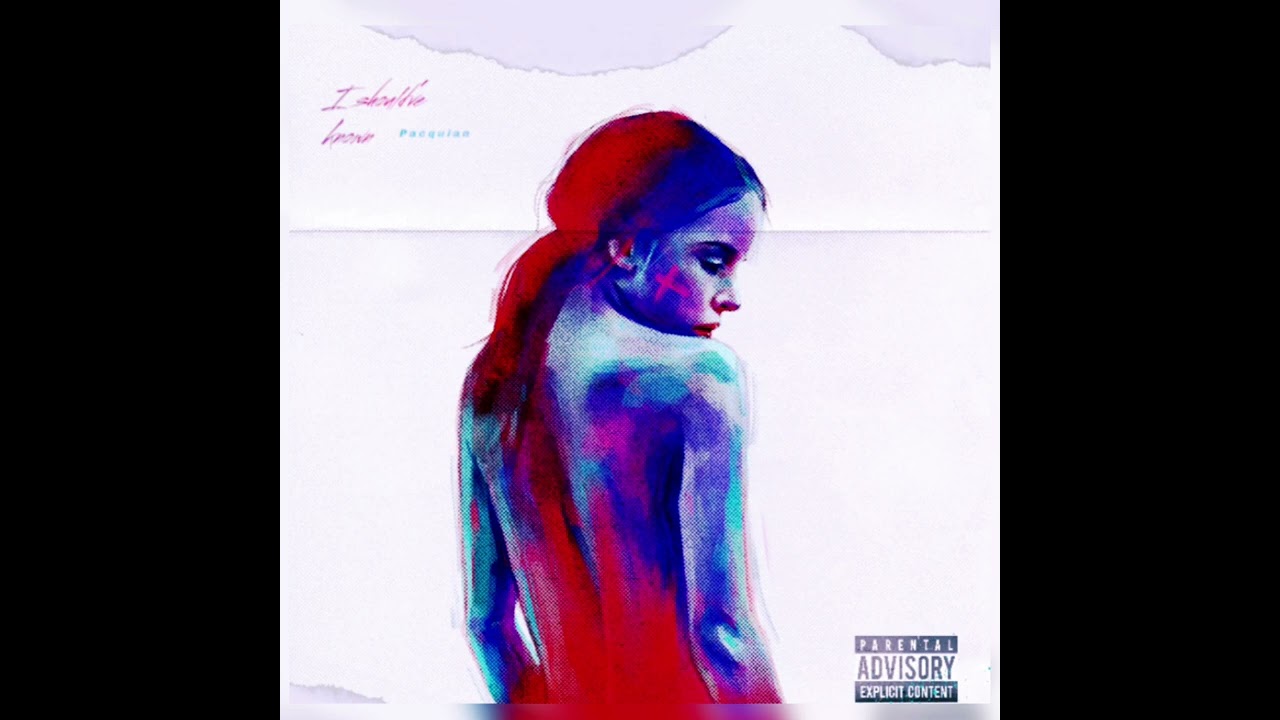 Pacquian x I Should’ve Known(Prod. by WHITESHINE)