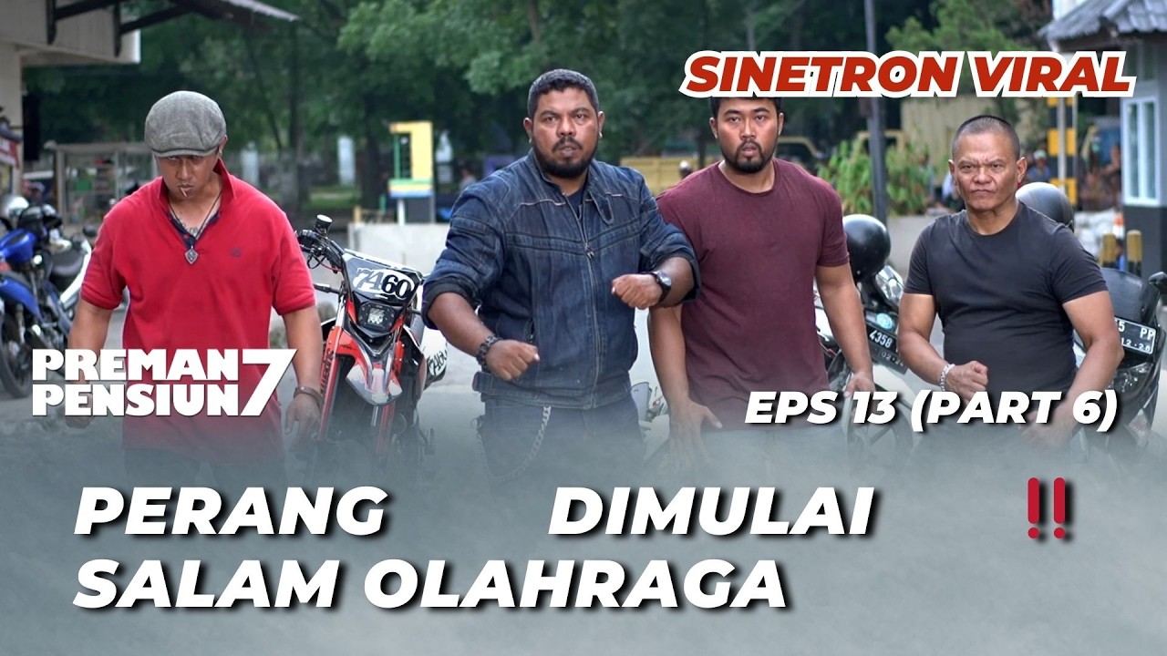PREMAN PENSIUN 7 EPS 13 (PART 6): SERANGGGG‼️ SIAPA YANG AKAN MENANG? - Epy Kusnandar, Abenk Marco