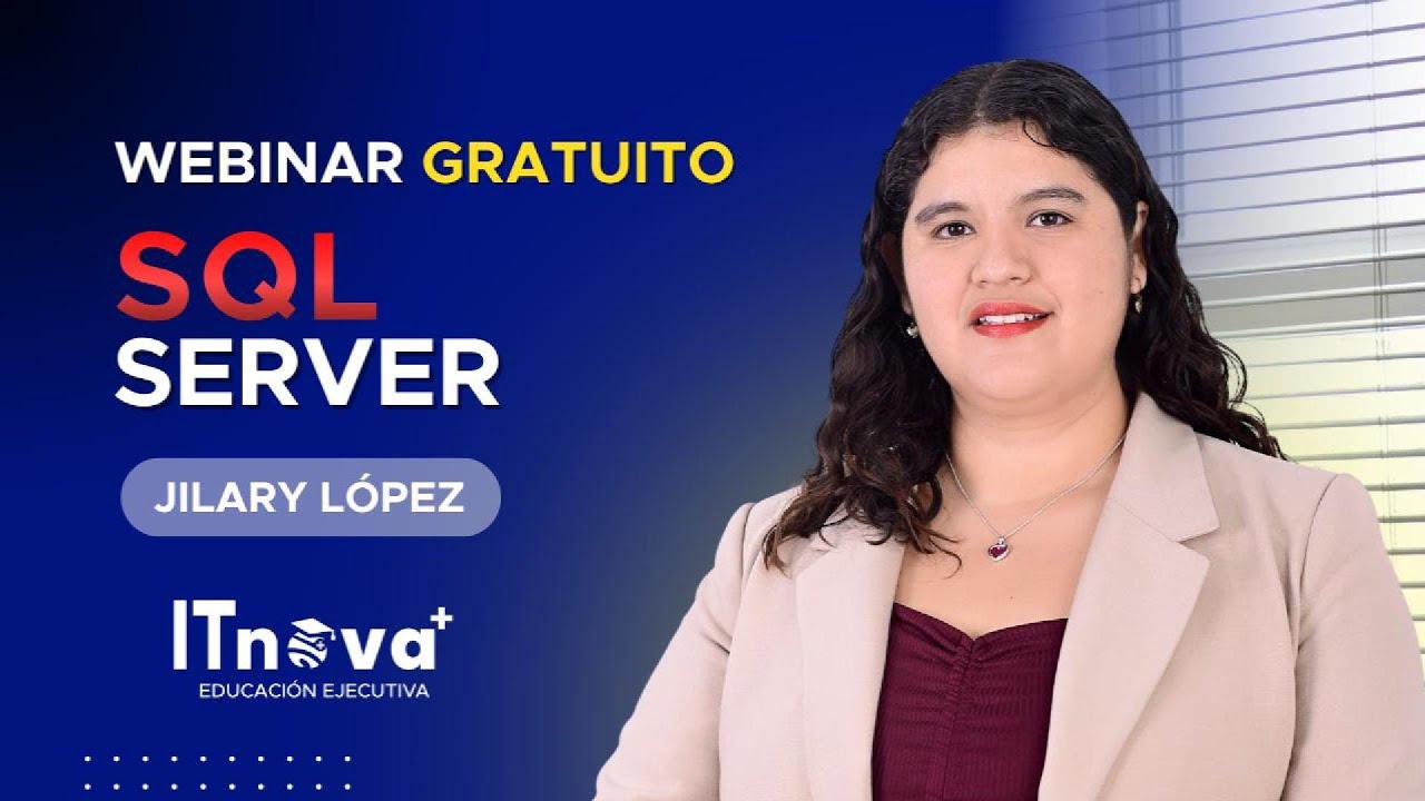 🔵Webinar GRATUITO | Del caos a la claridad: Domina tus datos con SQL Server | ITN+