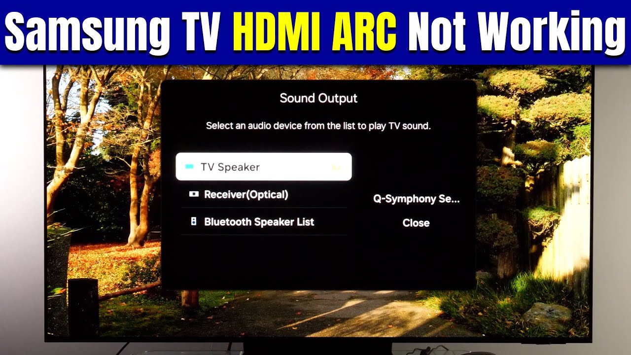 Не работает HDMI ARC на телевизоре Samsung? Как исправить отсутствие звука за считанные минуты