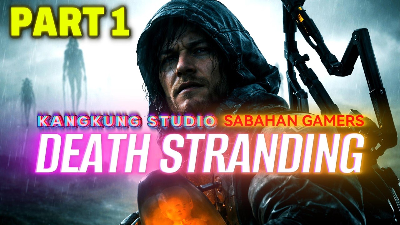 🔴LIVE STREAM | Tiada Aktiviti? Santai Kita Disini Ketua 😎 | DEATH STRANDING DIRECTOR
