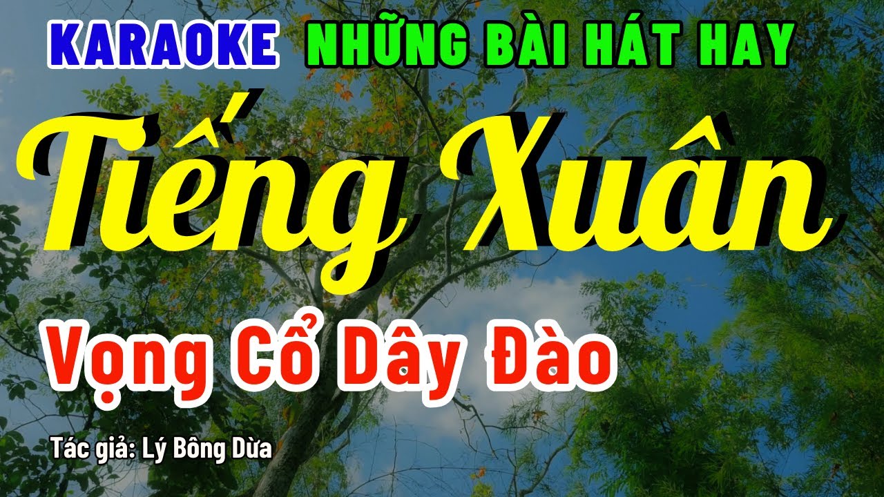 Karaoke Vọng Cổ Tiếng Xuân Dây Đào