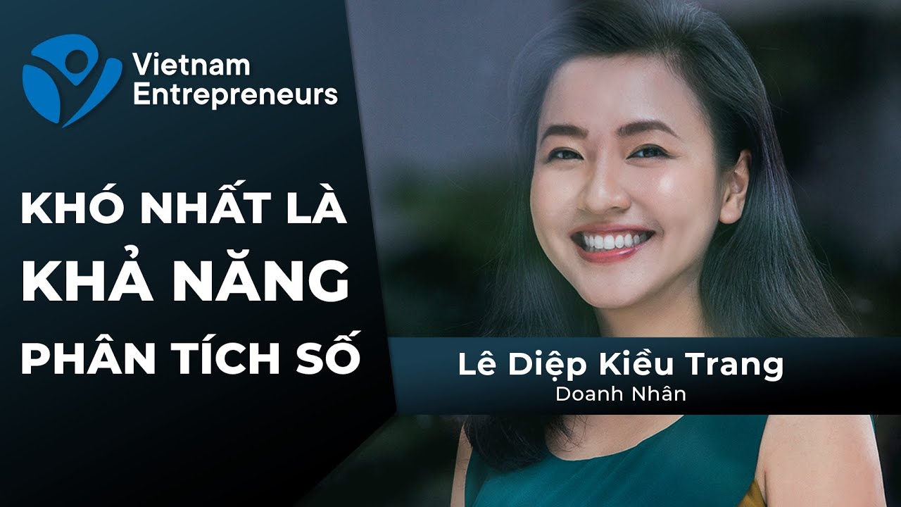 CEO GoViet: Khó nhất là tuyển nhân lực có khả năng phân tích số | Vietnam Entrepreneurs