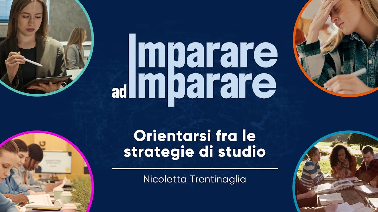 Orientarsi fra le strategie di studio (Nicoletta Trentinaglia)