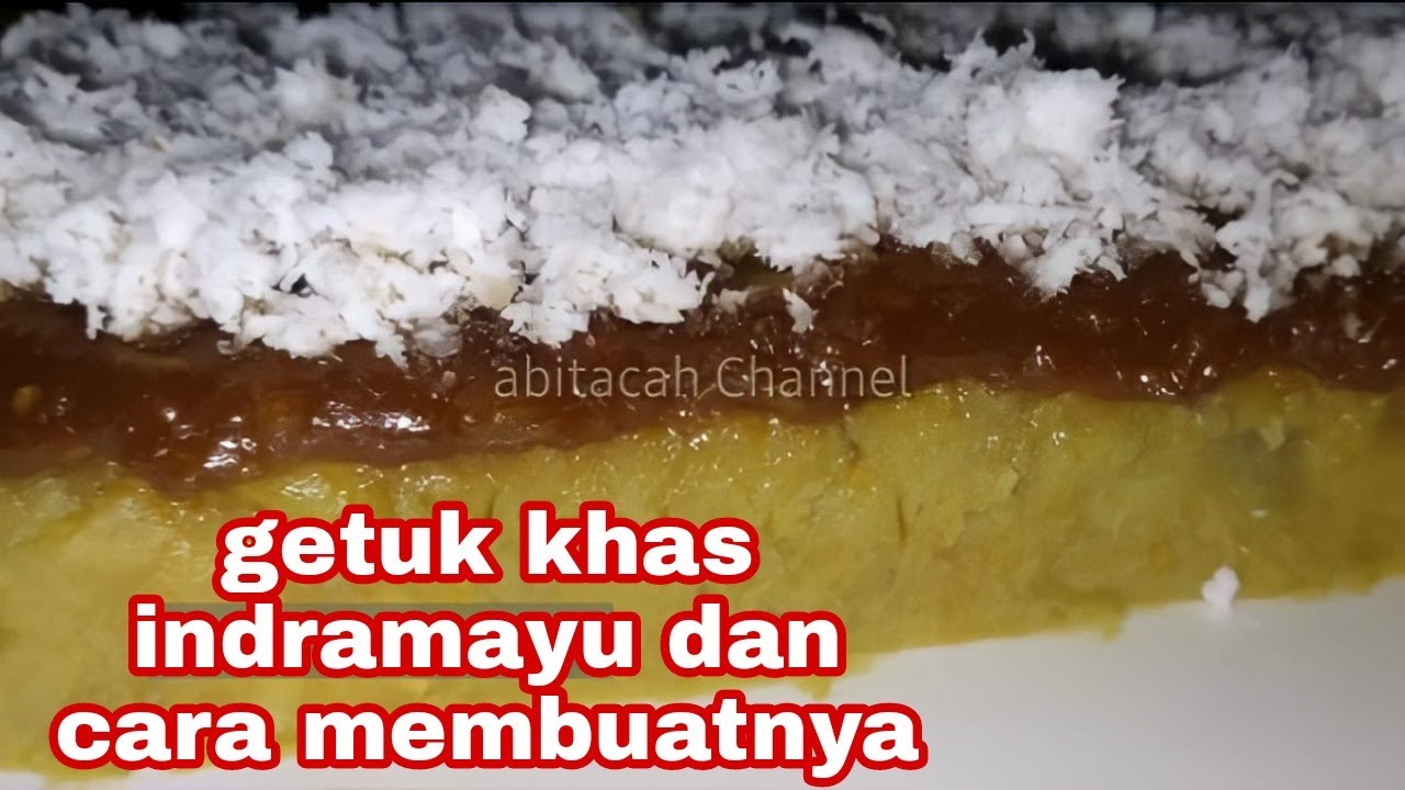 Getuk Indramayu dan Cara Membuatnya