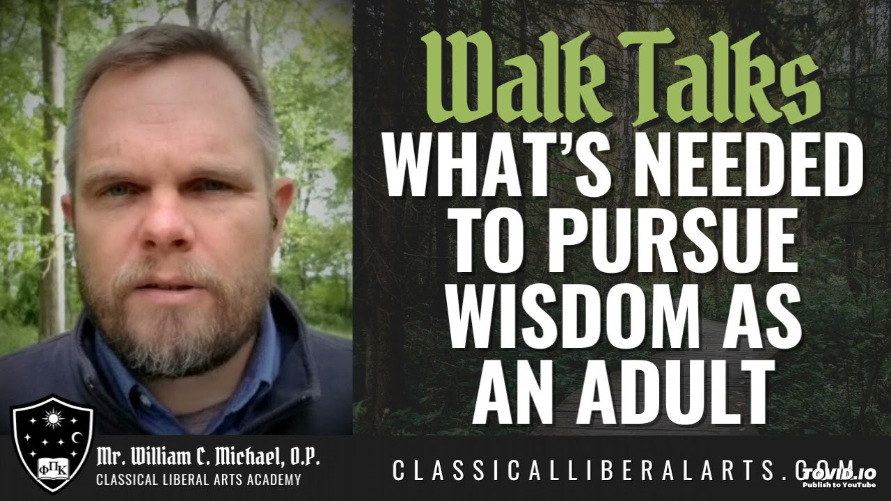 WHAT’S NEEDED TO PURSUE WISDOM AS AN ADULT