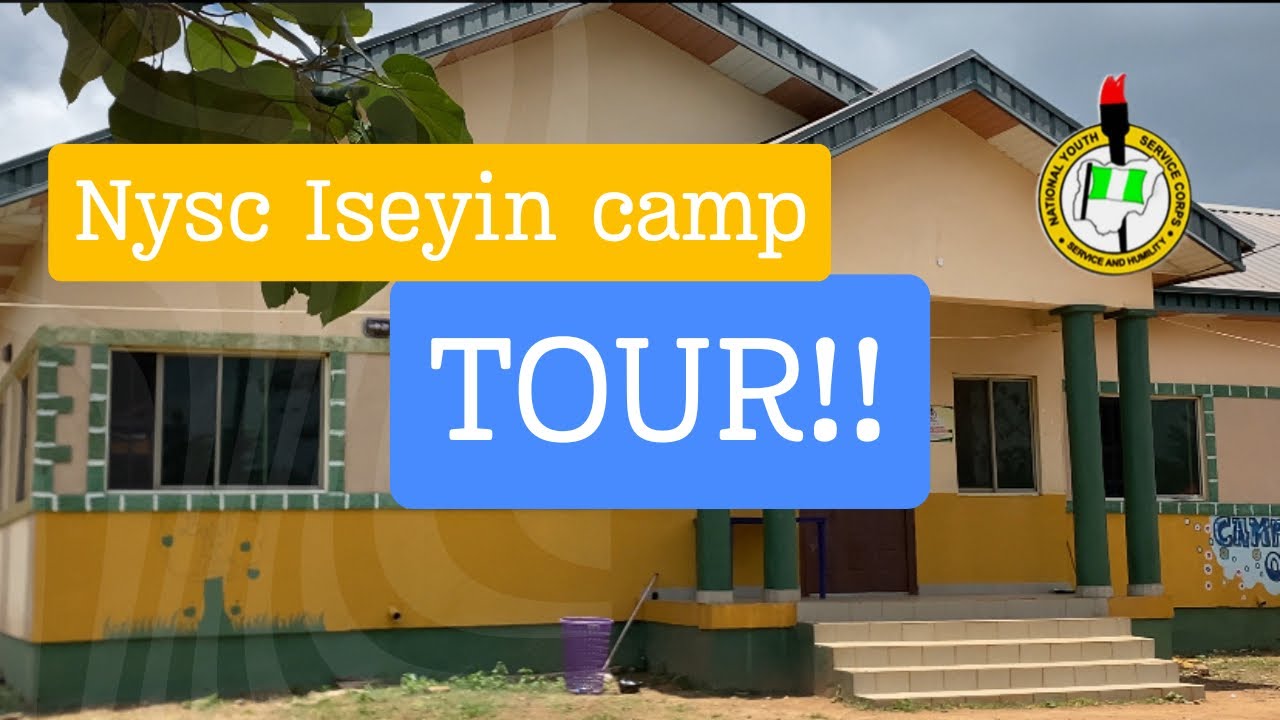 Inside the Iseyin NYSC Camp in Oyo State | Full Camp Tour
