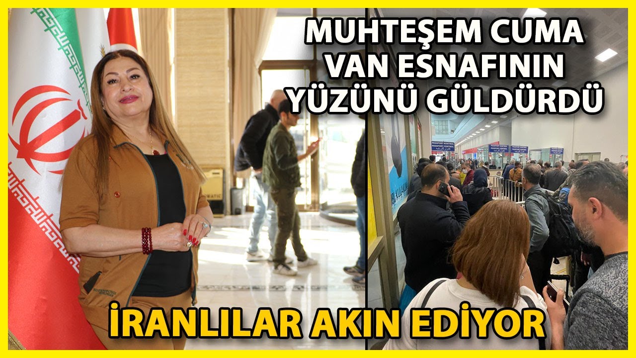İranlılar ‘Muhteşem Cuma' için Van'a Akın Etti, Oteller Tamamen Doldu