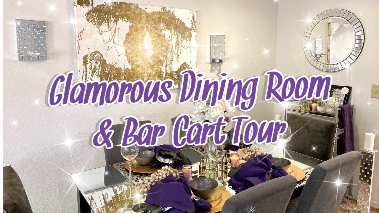 Glamorous Dining Room & Bar Cart Tour