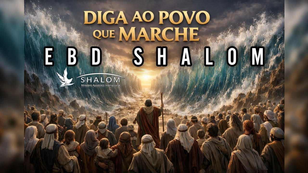 EBD - DIGA AO POVO QUE MARCHE