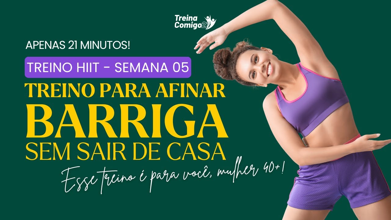 Treino HIIT para Afinar Barriga Sem Sair de Casa | Mulher 40+ | Semana 5