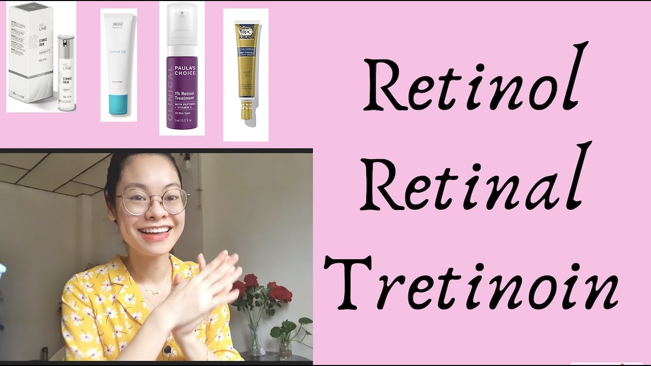 Retinol, Tretinoin Dưỡng Da Suốt Đời Hay Tạm Thời | Bôi Tretinoin Bị Sạm Da