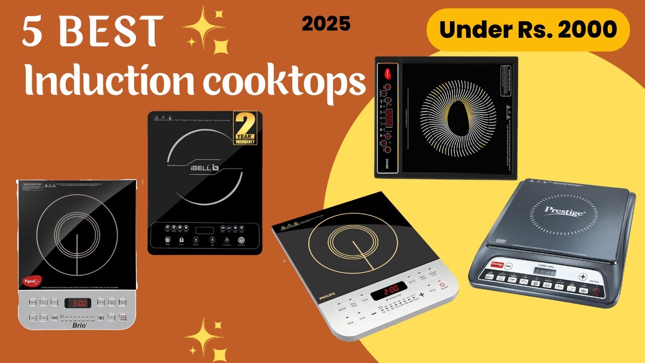 5 Best Induction cooktops in India 2025 | Top Induction Stoves for Home Cooking | Under 2000