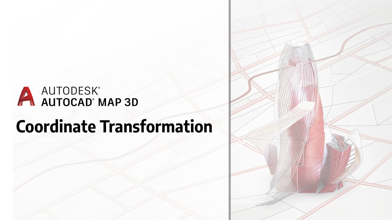 AutoCAD Map 3D: Coordinate Transformation