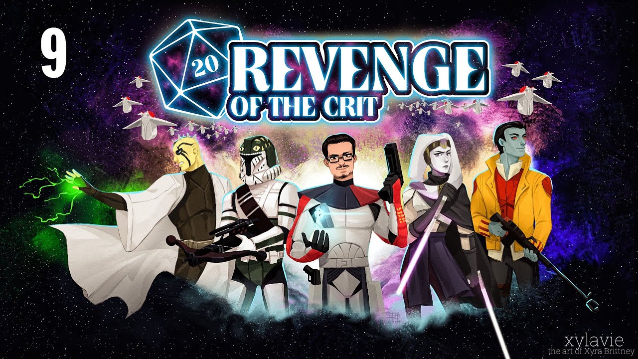 Revenge of the Crit: Episode 9 - Into The Fire