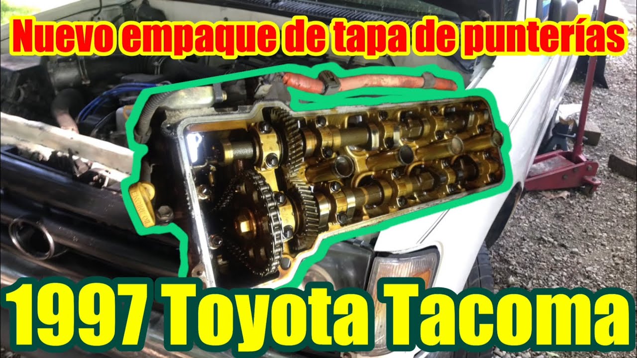 Como cambiar empaque de la tapadera de punterías de una 1997 Toyota Tacoma