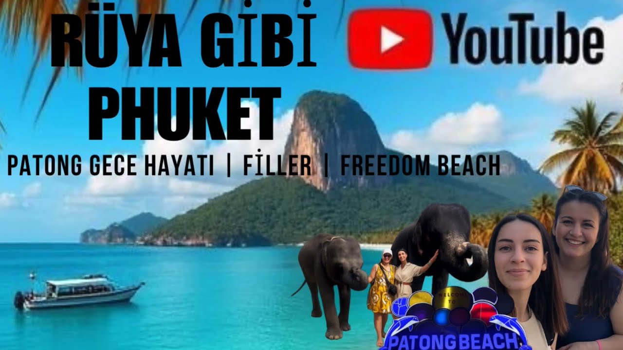 Phuket’te Tropikal Masal!🏝️🐘 Annemle Unutulmaz Anlar 🔥| 2026 