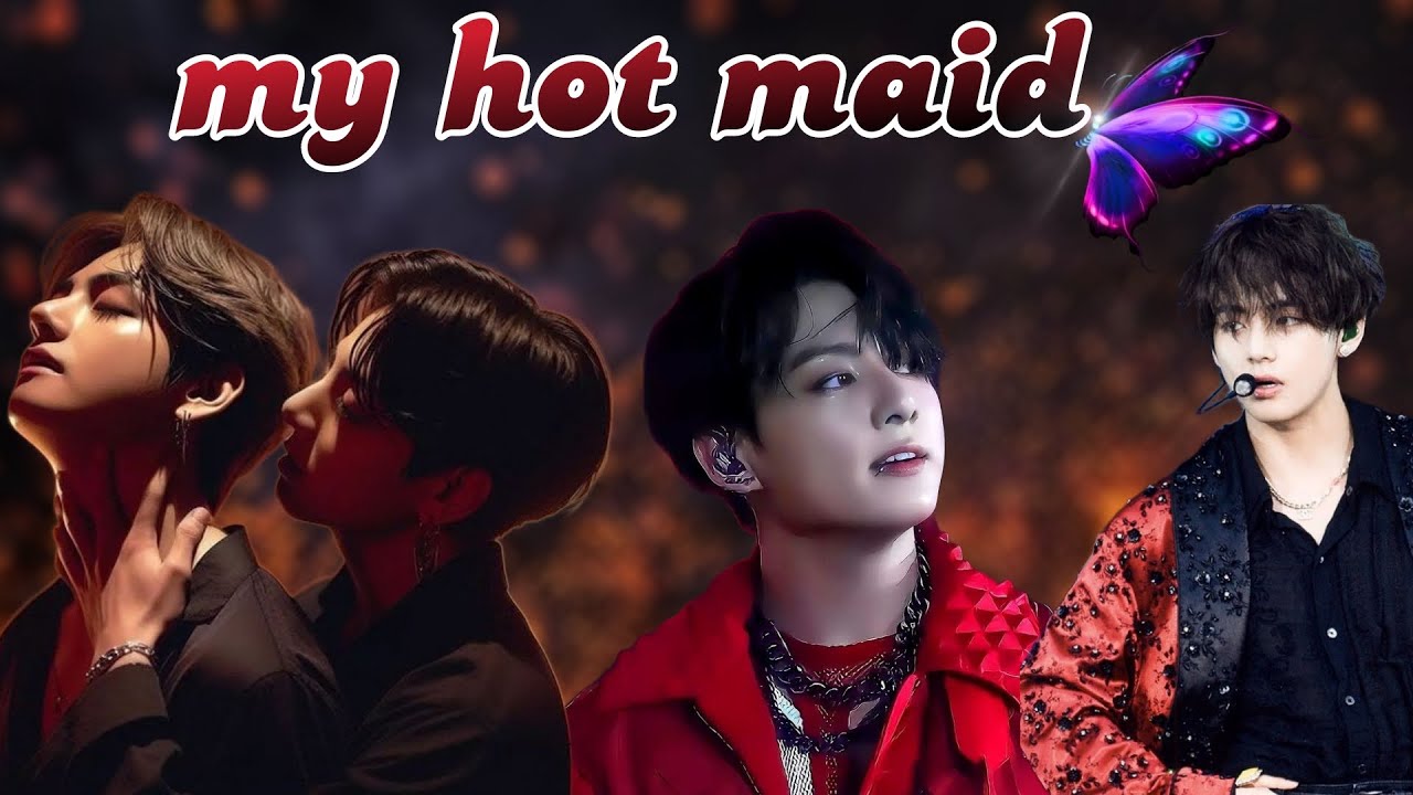 🦋𝐦𝐲 𝐡𝐨𝐭 𝐦𝐚𝐢𝐝🥵𝐨𝐧𝐞 𝐧𝐢𝐠𝐡𝐭 𝐬𝐭𝐚𝐧𝐝💕{𝐭𝐚𝐞𝐤𝐨𝐨𝐤 𝐝𝐚𝐲 𝐬𝐩𝐞𝐜𝐢𝐚𝐥 𝐨𝐧𝐞 𝐬𝐡𝐨𝐭}💕2/1~𝐦𝐚𝐢𝐝 𝐚𝐧𝐝 𝐛𝐨𝐬𝐬 𝐥𝐨𝐯𝐞 𝐬𝐭𝐨𝐫𝐲💕#taekook