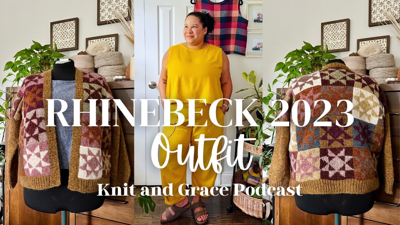 Образ для Райнбека 2023 | Дневник творчества | Подкаст KnitandGrace #knittingpodcast #rhinebeck