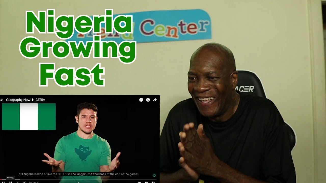 Geography Now! NIGERIA(REACTION)