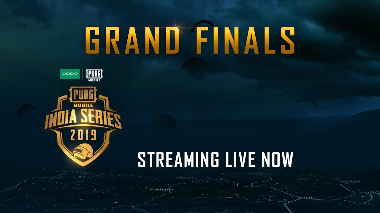 Oppo X PUBG Mobile India Series' 2019 - GRAND FINALS