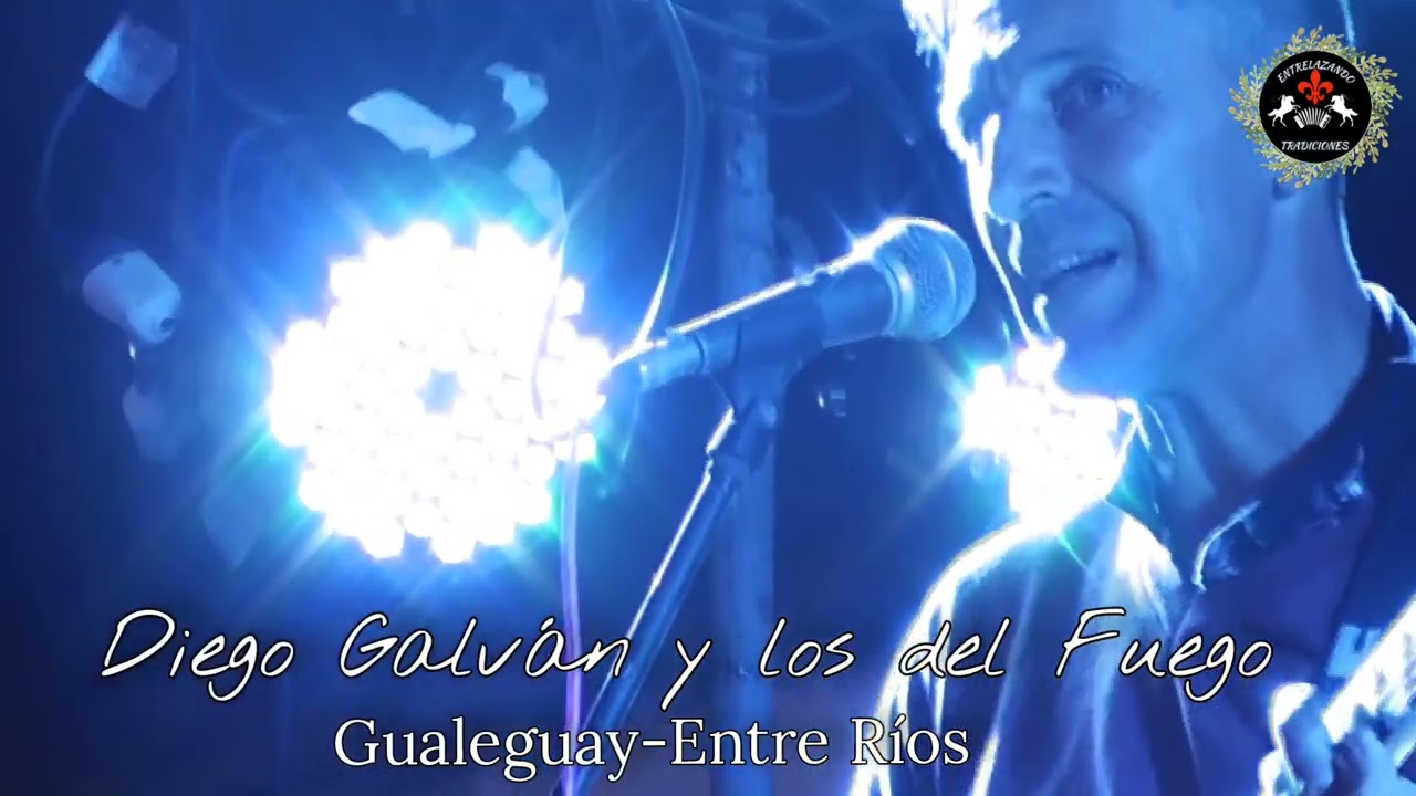 Diego Galván y los del Fuego -Yaguarí