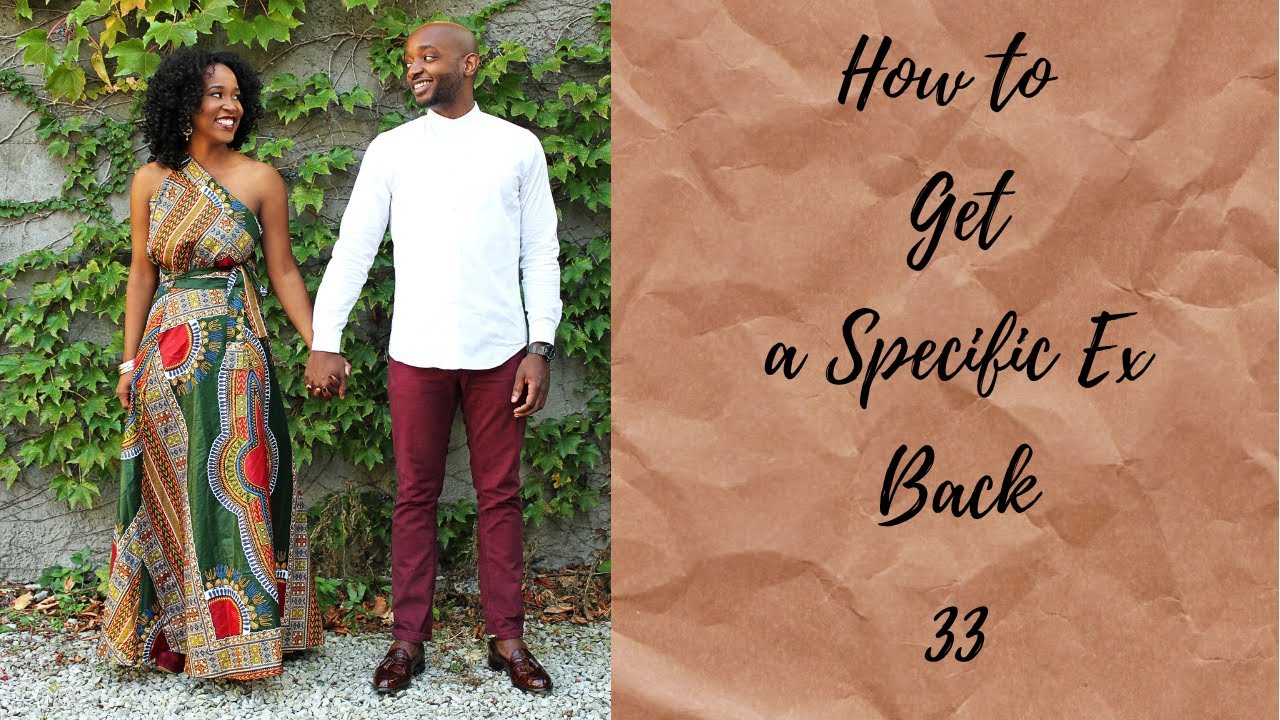 How to Get a Specific Ex Back - 33