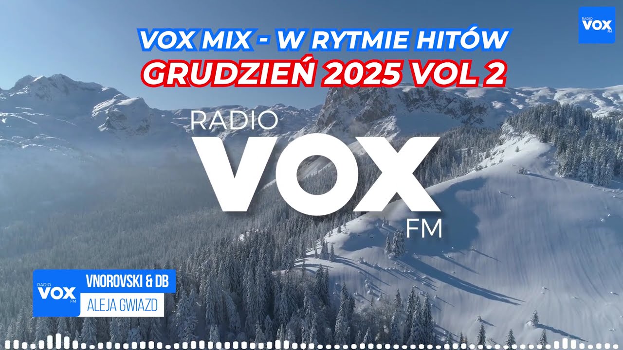 VOX MIX - W RYTMIE HITÓW GRUDZIEŃ 2025 vol.2
