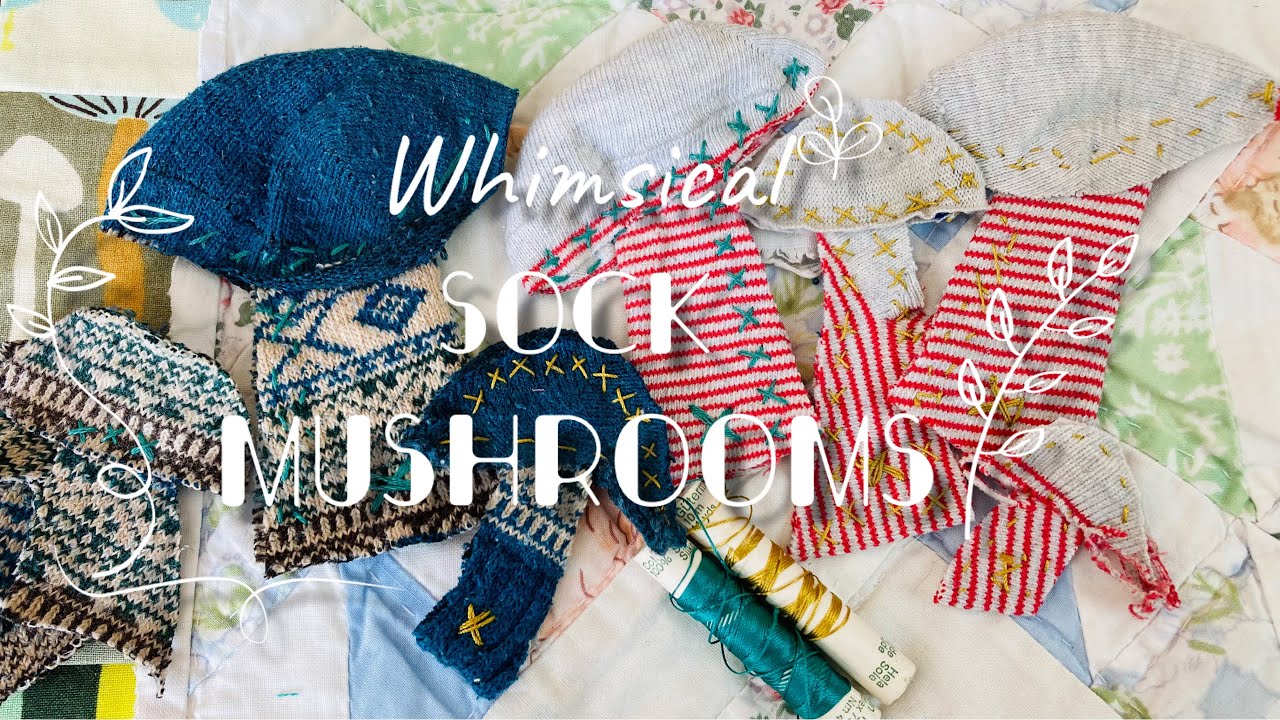#slowstitch beginners whimsical sock mushrooms reuse ♻️ idea Process Video