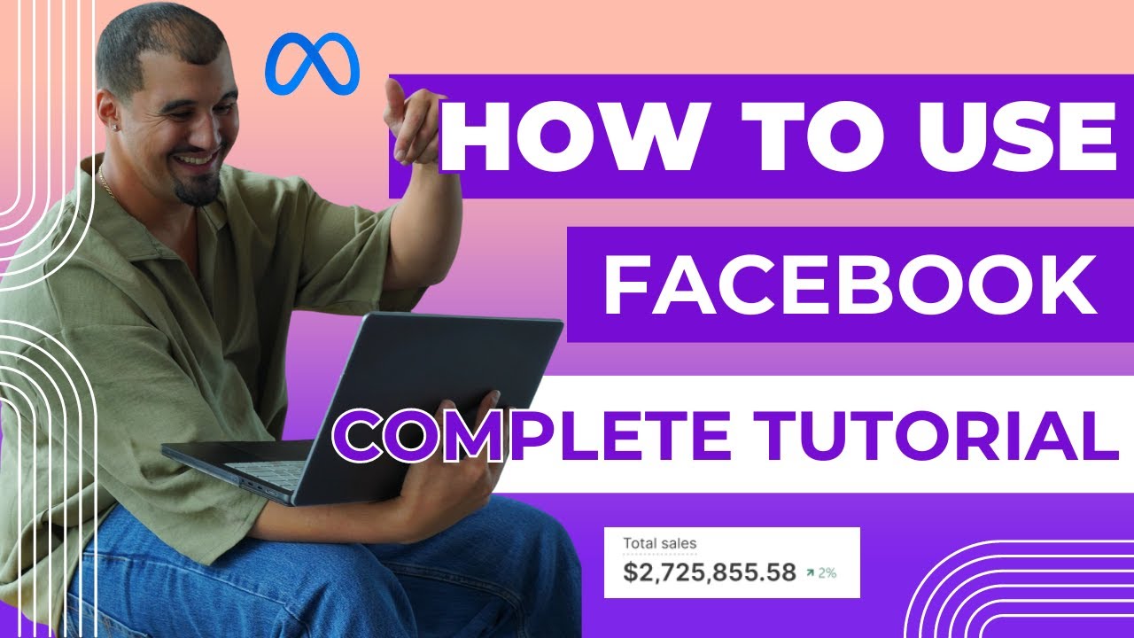 How to Use Facebook - Complete Beginner's Guide 2024
