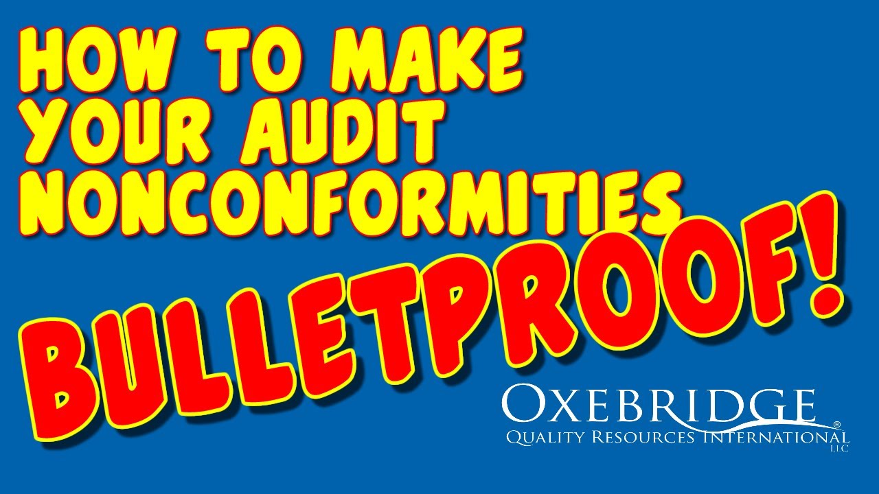 How to Make Your Audit Nonconformities Bulletproof