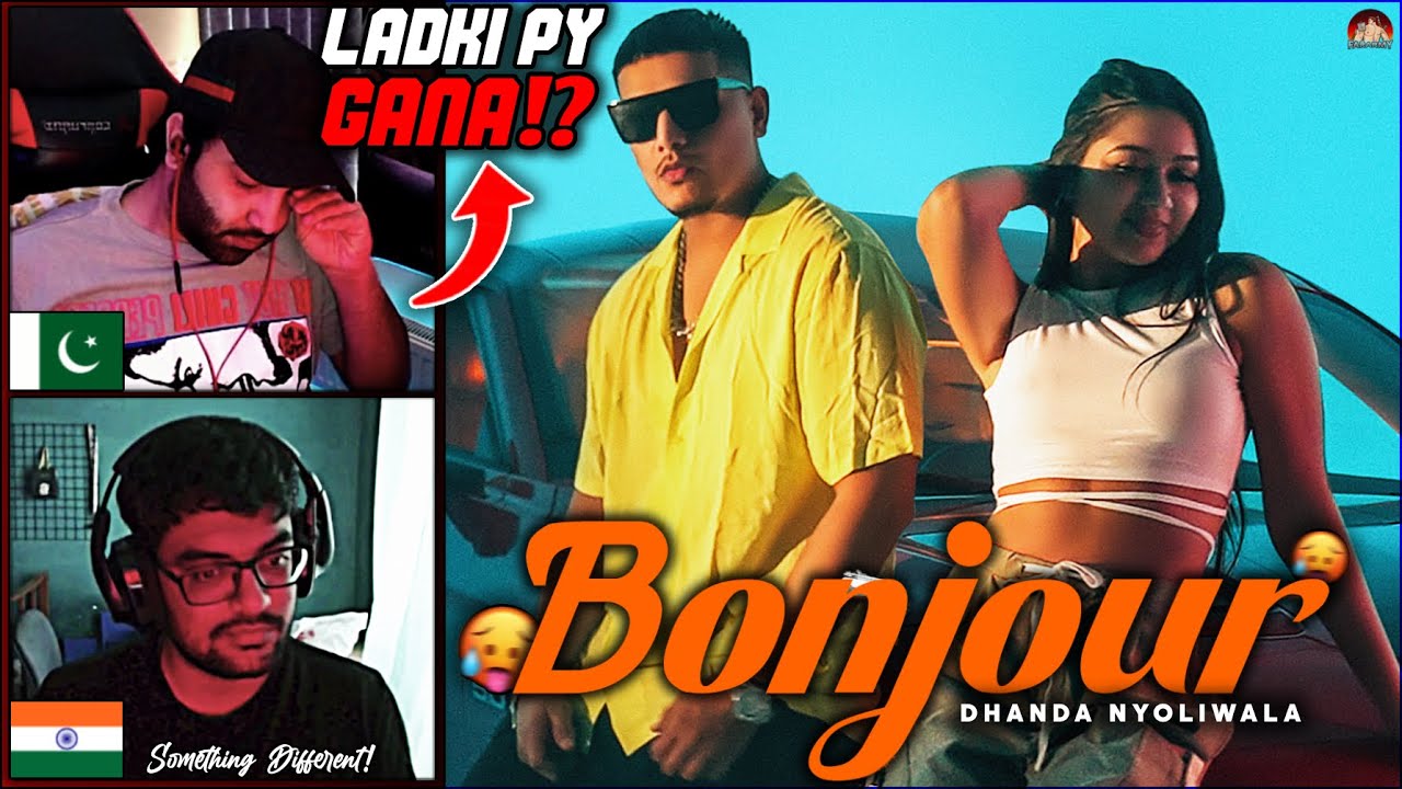 Dhanda Nyoliwala - Bonjour | REACTION with PAKISTANI Friend! 🇮🇳❤🇵🇰
