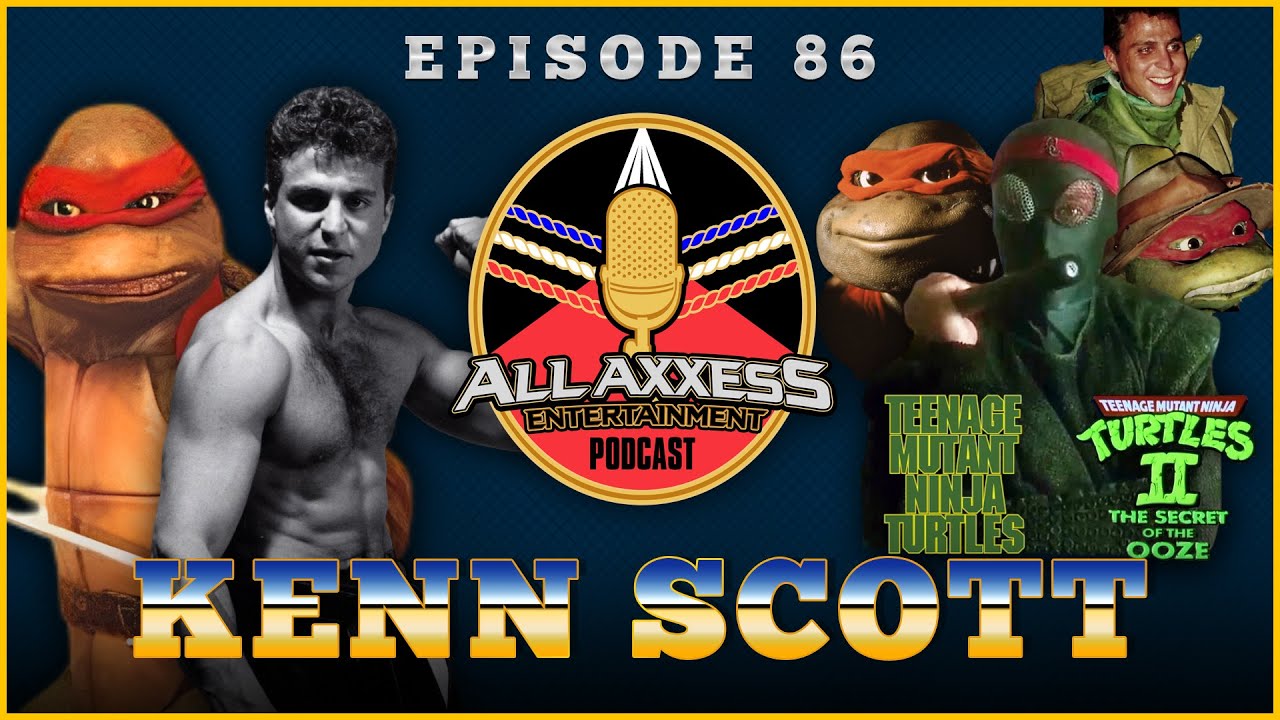 Kenn Scott | All Axxess Podcast #86 w/ Joe Bruen