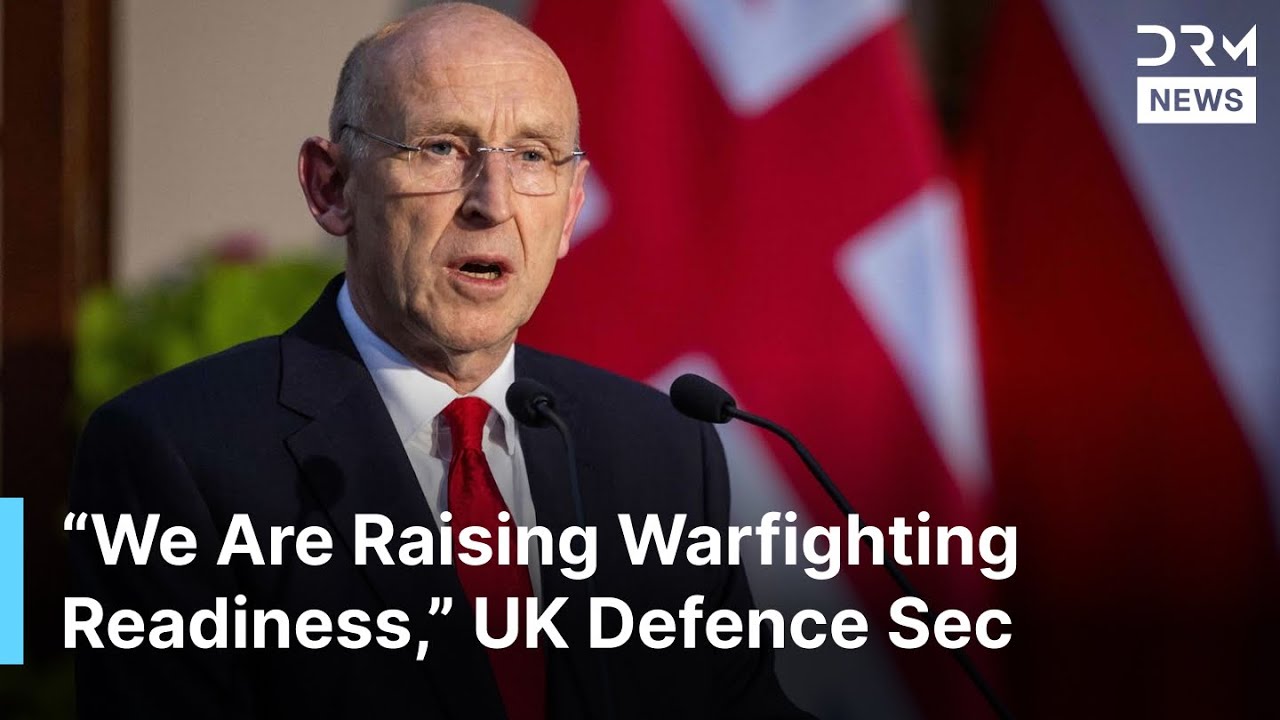 UK Defence Sec Explains Plans to Modernize Armed Forces, Investments Driving Military Growth | AC1N